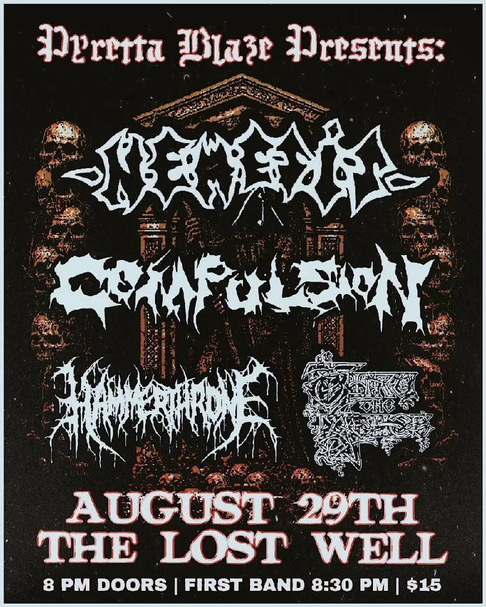 Flyer for Nemesis, Compulsion, Hammerthrone, and Thru the Ashes at The Lost Well on August 29, 2026