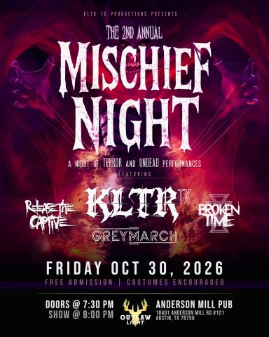 Flyer for the KLTR, Release The Captive, Broken Time, and Greymarch show at Anderson Mill Pub