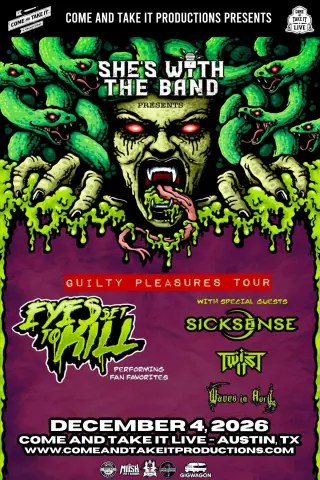Flyer for EYES SET TO KILL: Guilty Pleasures Tour at Come And Take It Live on December 4, 2026