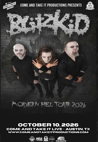 Flyer for Come and Take It Productions BLITZKID: Modern Hel Tour 2026 at Come And Take It Live on October 10, 2026