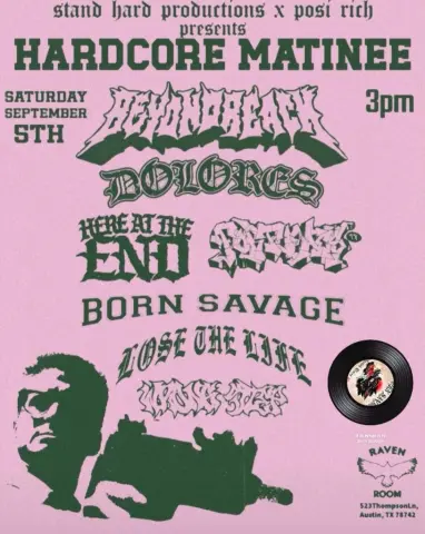 Flyer for Hardcore Matinee at Raven Room on September 5, 2026 — Beyond Reach, Dolores, Here At The End, Fortunes TX, Born Savage, Lose The Life, Wrong Step