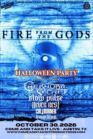 Flyer for FIRE FROM THE GODS: Halloween Party at Come And Take It Live on October 30, 2026