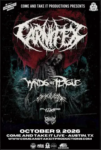 Flyer for Come and Take It Productions Carnifex at Come And Take It Live on October 9, 2026